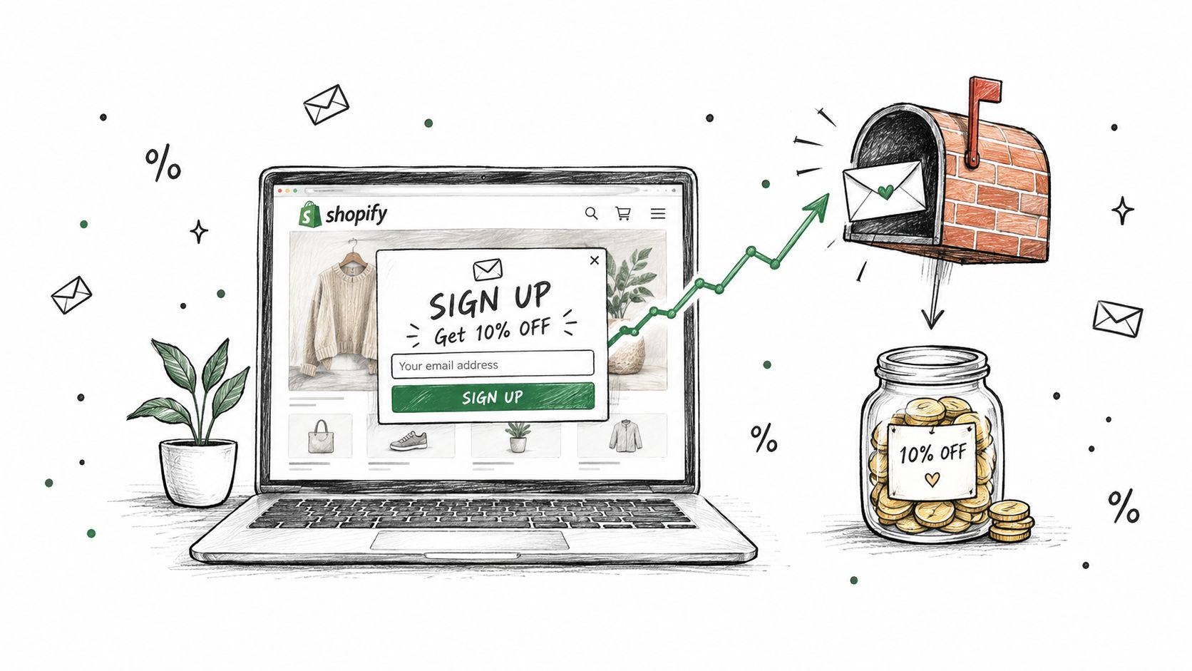 A hand-drawn illustration showing a Shopify website email sign-up pop-up leading to increased revenue and savings.
